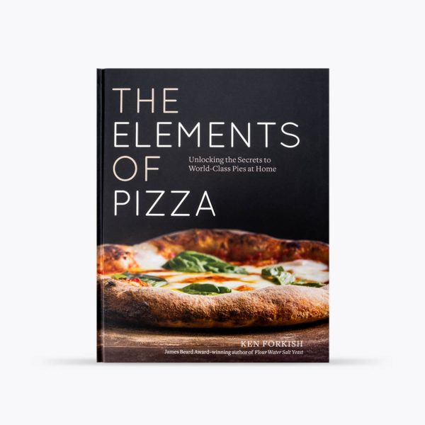 The Elements of Pizza - Ken Forkish - Pizza bog